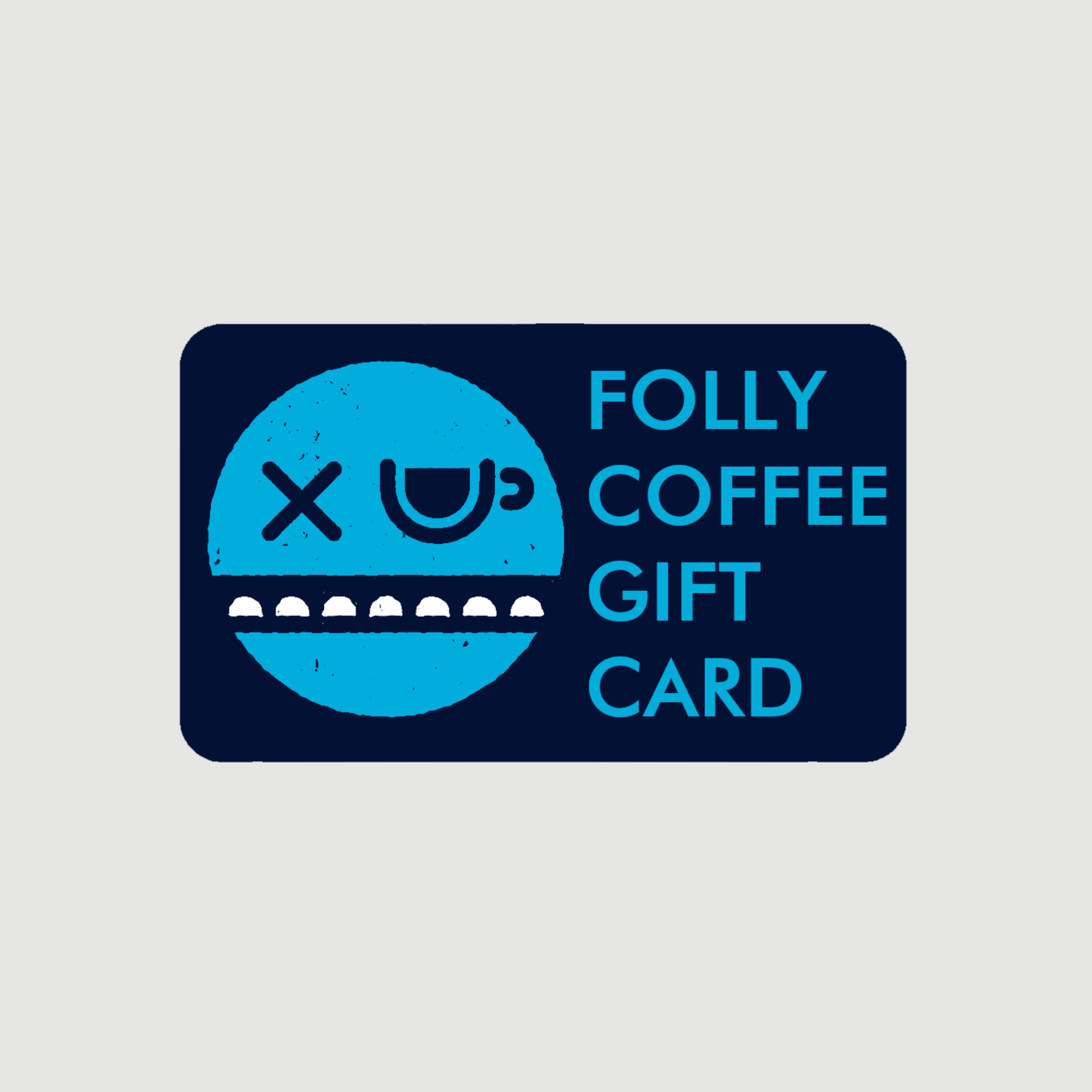 Folly Coffee Digital Gift Card