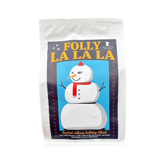 Folly La La La Holiday Blend 12oz